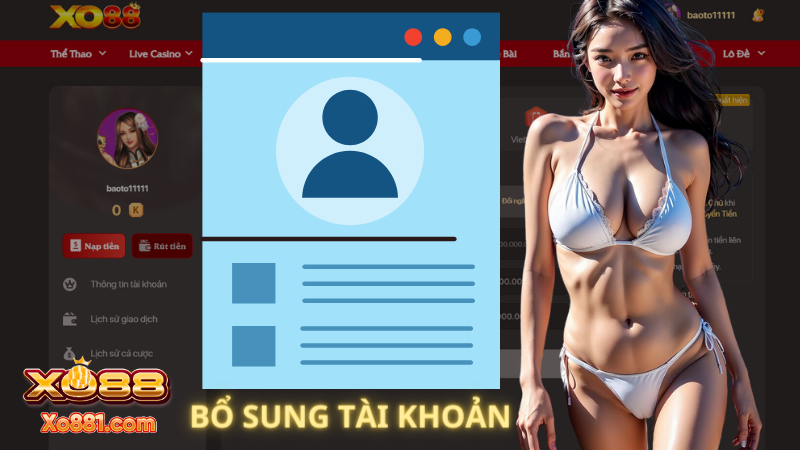 Bổ sung tài khoản khi hướng dẫn nạp tiền xo88