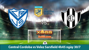 Phân tích kèo vàng Central Cordoba vs Velez Sarsfield 4h45 ngày 30/7 tại xo881