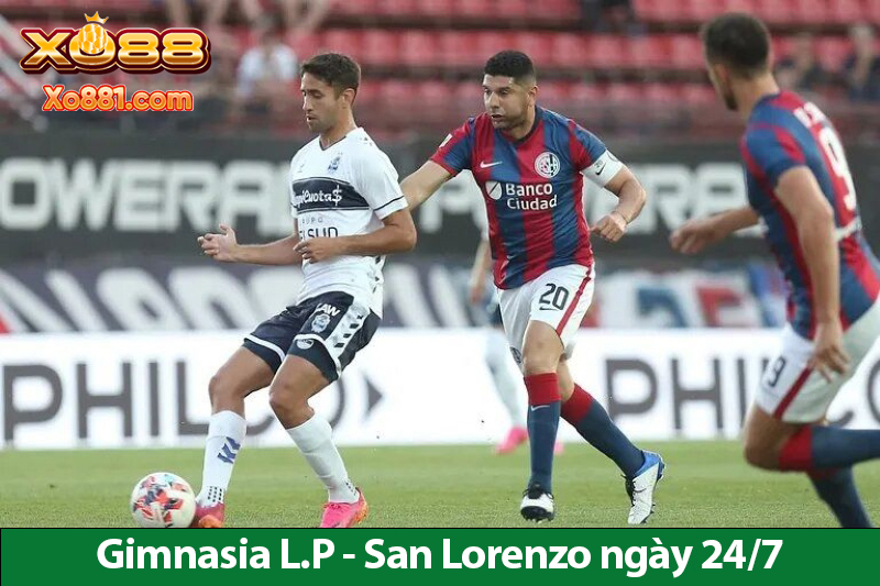 Soi kèo trận Gimnasia L.P vs San Lorenzo 4h45 ngày 24/7 cùng Xo881.com