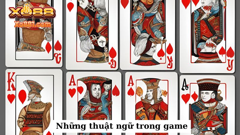 Các thuật ngữ quan trọng trong Game Xì dách dealer