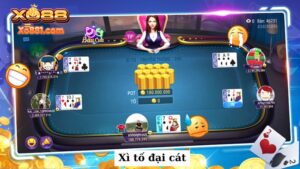 Xì tố đại cát: Cổng game số 1 XO88 bạn không thể bỏ qua