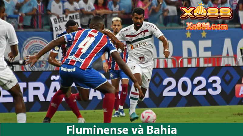 Phân tích kèo hay giữa Fluminense vs Bahia 2h00 ngày 5/8 cùng Nhà cái xo88