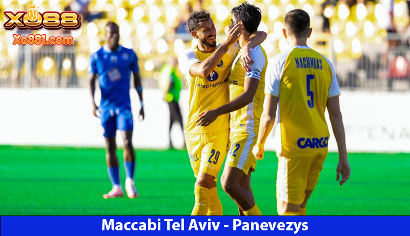 Kèo hay trận Maccabi Tel Aviv vs Panevezys 1h30 ngày 16/8 cùng xo881