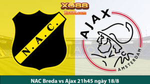 Soi kèo trận đấu NAC Breda vs Ajax 21h45 ngày 18/8 cùng Nhà cái xo88