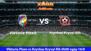 Giải mã kèo đấu Viktoria Plzen vs Kryvbas Kryvyi Rih 0h00 ngày 16/8 ở xo88